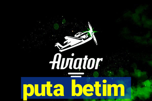 puta betim